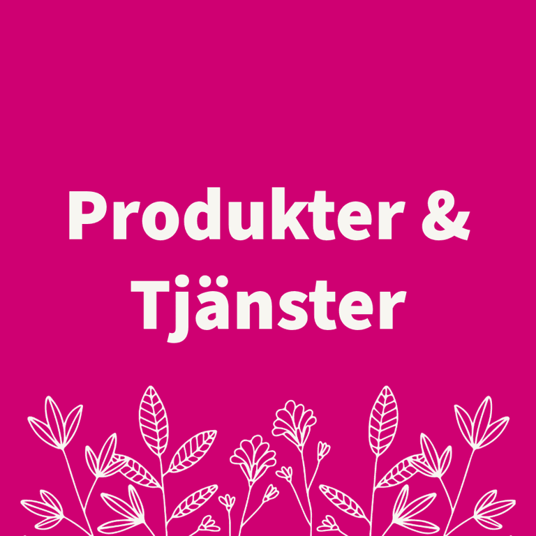 Produkter & Tjänster